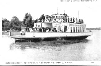 The Elmer W. Jones, Automobile Ferry Morristown, New York to Brockville, Ontario, Canada, Morristown Area Chamber of Commerce, Morristown, New York, The Gateway to the Thousand Islands, On the Ever-Beautiful St. Lawrence River, Summer Playground of Northern New York